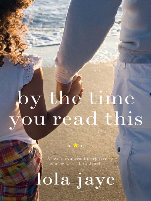 Title details for By the Time You Read This by Lola Jaye - Available